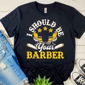 Barber T-Shirt X-Large Unisex I Should Be Short Sleeve Black Barbershop Adults